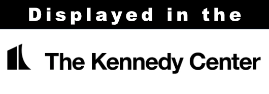 Displayed in The Kennedy Center